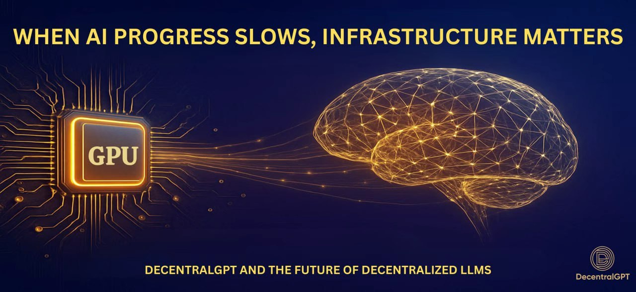 AI progress slowdown highlights decentralized GPU infrastructure by DecentralGPT