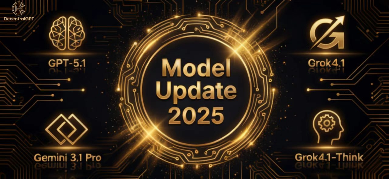 DecentralGPT model upgrade cover with GPT-5.1, Grok4.1, Gemini 3.1 Pro icons