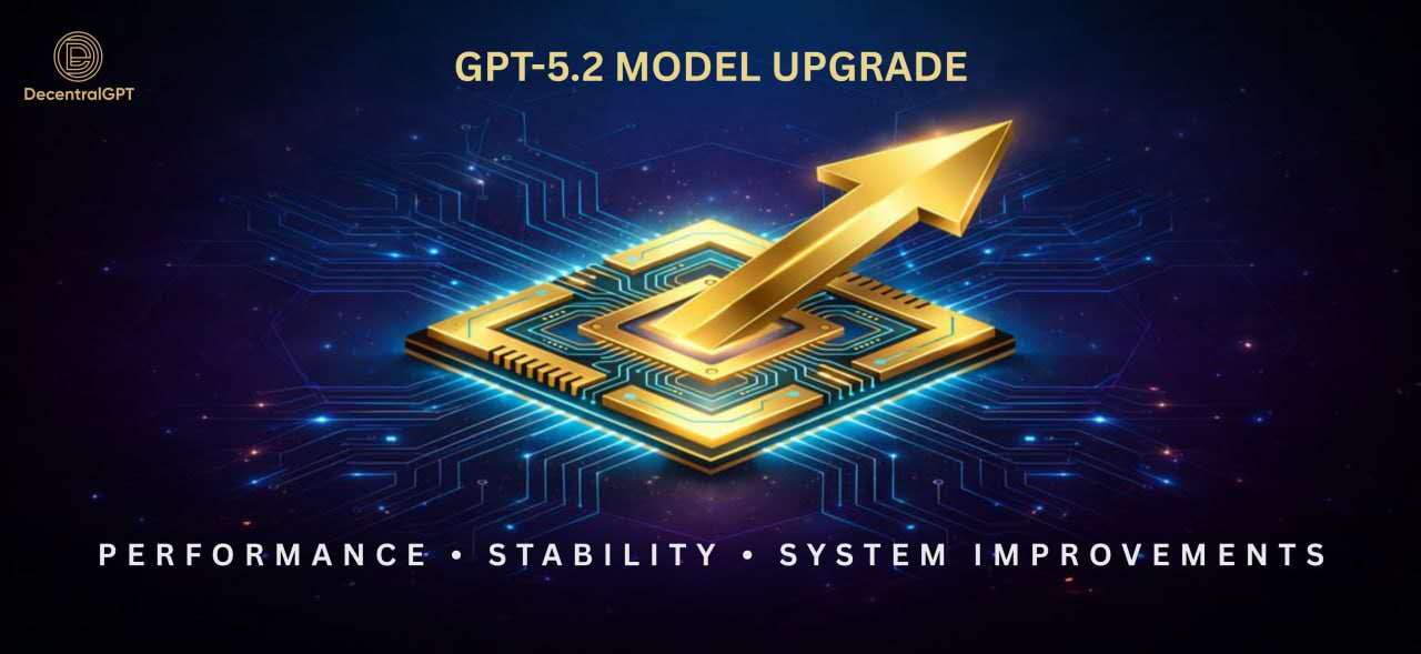 DecentralGPT V0.1.126 update cover showing GPT-5.2 model support and system improvements